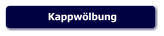 Kappw�lbung